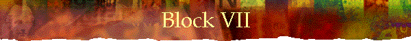 Block VII
