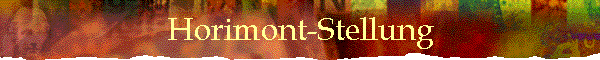 Horimont-Stellung