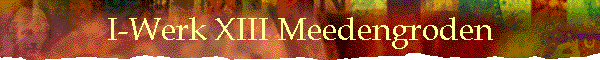 I-Werk XIII Meedengroden