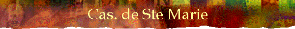 Cas. de Ste Marie