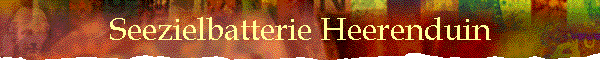 Seezielbatterie Heerenduin